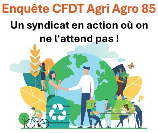 Répondez à l’enquête CFDT Agri Agro 85 !